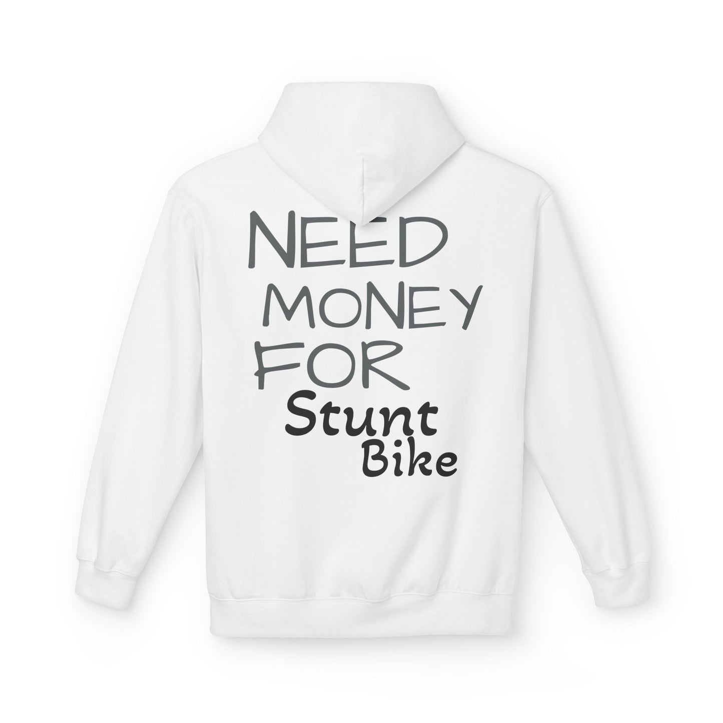 Hustler.co Need Money For Stunt Bike Hoodie..